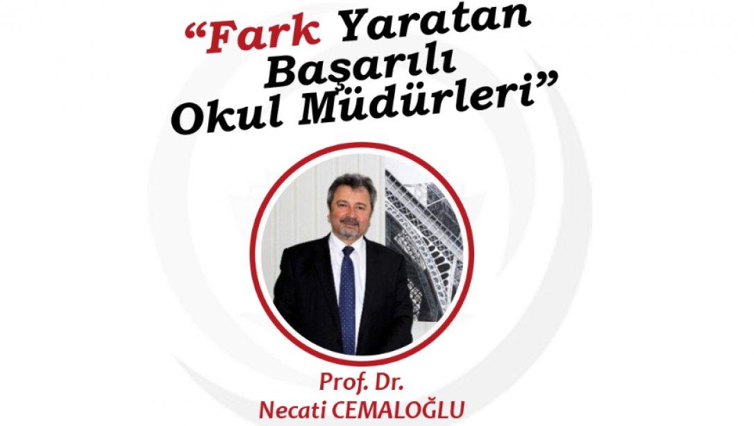Prof. Dr. Necati Cemaloğlu ile 